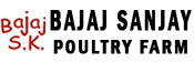 Bajaj Sanjay Poultry Farm